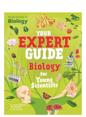 【预售】你的专家指南：青少年科学家生物学指南 Your Expert Guide 原版英文儿童绘本 英国皇家生物学会合作出版进口书籍图书外版