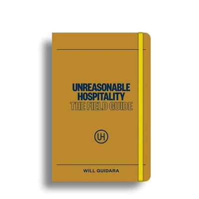 【预售】非凡待客之道：实战指南 Unreasonable Hospitality: The Field Guide 原版英文商业行销进口书籍图书外版正版