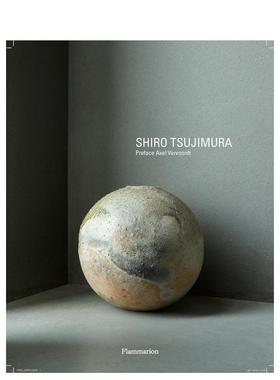 【预售】辻村史朗:陶艺与绘画 Shiro Tsujimura : Ceramic Art and Painting 英文艺术家 工作室原版图书外版进口书籍 Alexandra