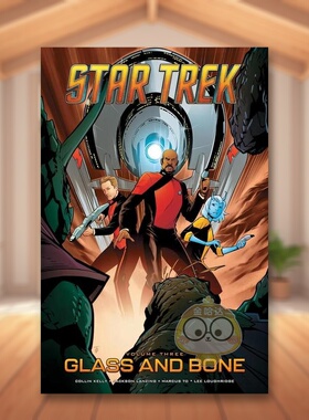 【预售】星际迷航卷3玻璃与骨头英文漫画Collin Kelly进口原版书平装14岁以上Star Trek, Vol. 3 Glass and BoneIDW Publishing书
