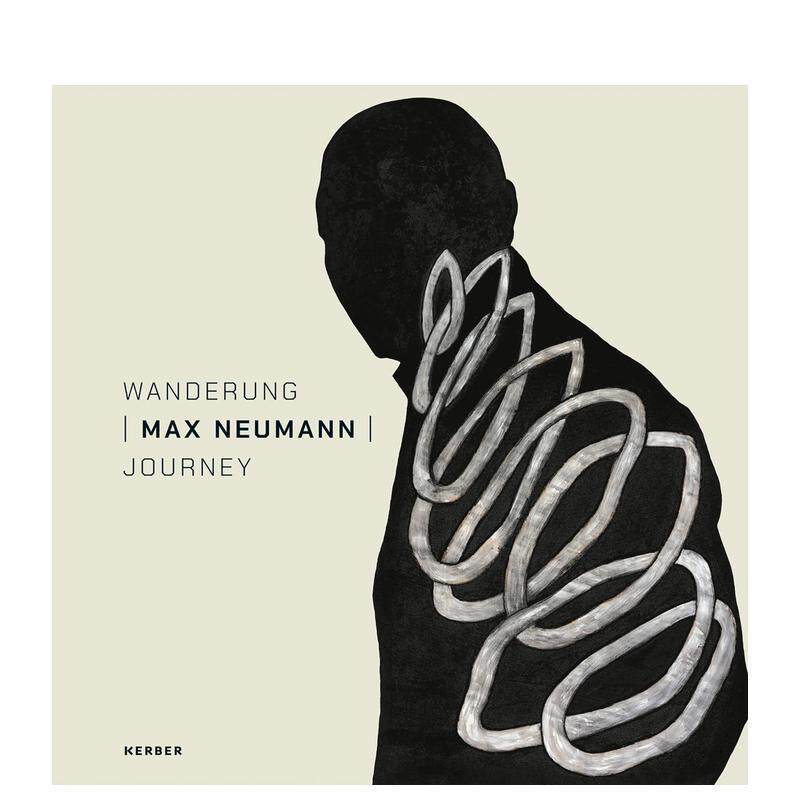 【预售】Journey / Wanderung: Max Neumann旅程：马克斯·诺伊曼（英语 / 德语对照） 英文进口原版版艺术画册画集外文图书 LEVY