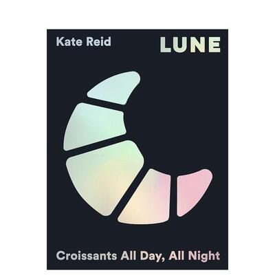 【现货】澳洲知名羊角面包店Lune：可颂日日夜夜 Lune:Croissants All Day，All Night 原版英文餐饮生活美食进口书籍图书外版正版