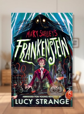 【预售】弗兰肯斯坦：青少年精简版 Frankenstein: Abridged for Young Readers 原版英文青少年读物进口书籍图书外版正版