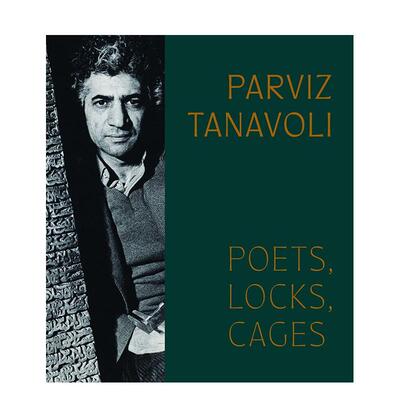 【现货】伊朗雕塑家帕维兹·塔纳沃利：诗人、锁与笼 Parviz Tanavoli: Poets， Locks， Cages 原版英文艺术画册画集Pantea Hagh