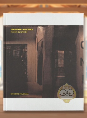 【预售】克里斯蒂娜·伊格莱西亚斯 Cristina Iglesias 原版英文艺术画册画集进口书籍图书外版正版