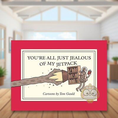 【预售】你们都嫉妒我的喷气背包 You're All Just Jealous of My Jetpack: Cartoons 原版英文漫画书进口书籍图书外版正版