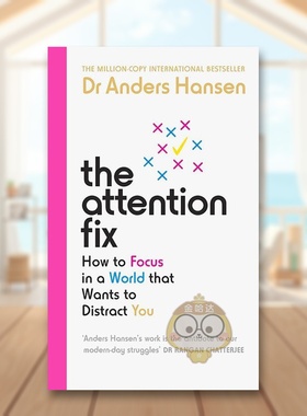 【预售】注意力修复英文心灵励志进口原版外版书简装14岁以上The Attention Fix Dr Anders Hansen Ebury Publishing书籍图书正版
