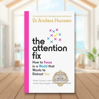 【预售】注意力修复英文心灵励志进口原版外版书简装14岁以上The Attention Fix Dr Anders Hansen Ebury Publishing书籍图书正版
