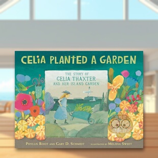 【预售】西莉亚的花园 Celia Planted a Garden 原版英文儿童绘本进口书籍图书外版正版