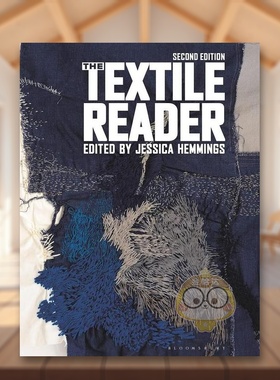 【预售】纺织品读物英文时尚综合进口原版外版书14岁以上The Textile Reader Professor Jessica HemmingsBloomsbury Visual Arts