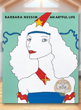 【预售】芭芭拉·内斯的艺术世界 Barbara Nessim: An Artful Life 原版英文艺术画册画集进口书籍图书外版正版