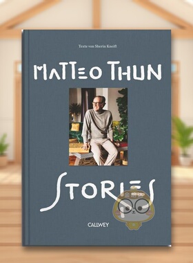 【预售】故事  意大利建筑师Matteo Thun自传英文建筑设计建筑师工作室进口原版书精装Stories14岁以上Matteo Thun著Georg Callwe