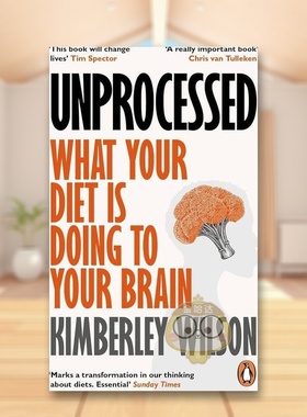 【预售】未加工英文社会科学进口原版图书Unprocessed平装Kimberley Wilson著WH Allen14岁以上书籍外版正版
