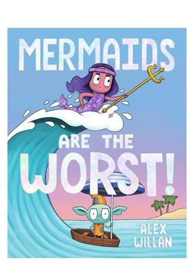 【现货】美人鱼讨厌了！ Mermaids Are the Worst! 原版英文儿童绘本进口书籍图书外版正版