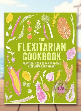 【预售】弹性食谱英文餐饮进口原版书精装The Flexitarian CookbookRyland Peters & SmallRyland Peters&Small书籍图书外版正版