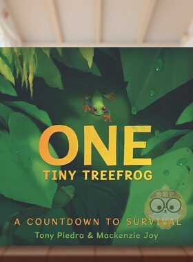 【现货】红眼树蛙生存倒计时One Tiny Treefrog A Countdown to Survival英文儿童绘本动物生态环保3-6岁精装Tony Piedra and Mac