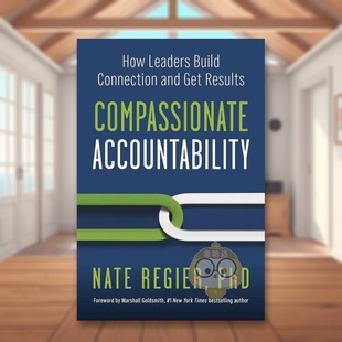 书Regier Koehler书籍图书外 富有同情心 Berrett Phd Nate 进口原版 Accountability英文商业行销平装 责任Compassionate 预售