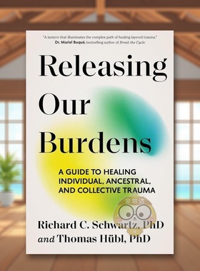 【预售】释放负担 创伤疗愈指南 Releasing Our Burdens 原版英文心灵励志进口书籍图书外版正版