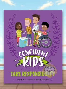 【现货】自信儿童！：承担责任 Confident Kids!: Take Responsibility 原版英文儿童绘本进口书籍图书外版正版