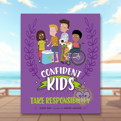 【现货】自信儿童！：承担责任 Confident Kids!: Take Responsibility 原版英文儿童绘本进口书籍图书外版正版