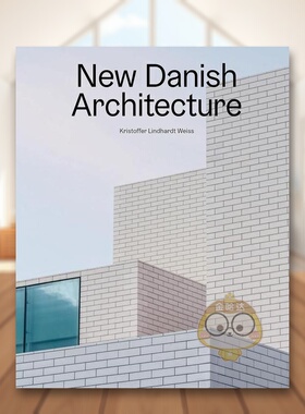 【现货】新丹麦建筑New Danish Architecture英文建筑设计建筑风格与材料构造精装Strandberg Publishing进口原版书2292书籍图书外