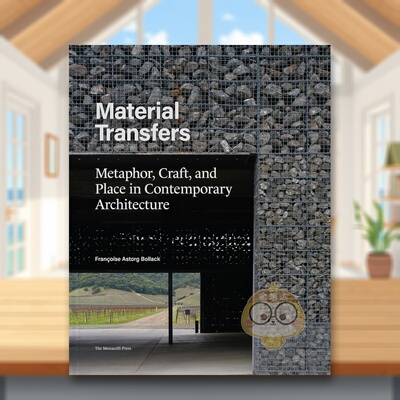 【预售】材料转换：当代建筑中的隐喻、工艺与场所 Material Transfers 原版英文建筑设计进口书籍图书外版正版