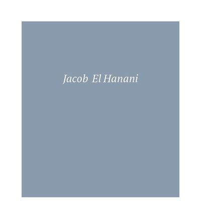 【预售】Jacob El Hanani: Recent Works on Canvas雅各布·哈纳尼:最新的画布作品 英文进口原版版艺术画册画集外文图书 Acquave