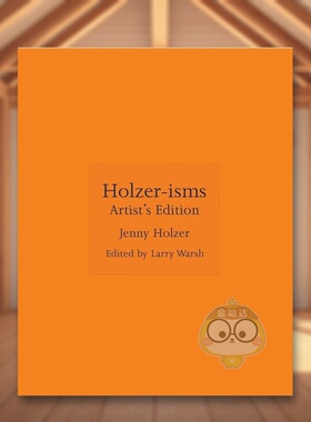 【预售】珍妮·霍尔泽主义 艺术家版 折叠海报&小册子英文艺术家艺术工作室进口原版外版书精装14岁以上【ISMs】Holzer-isms : A书