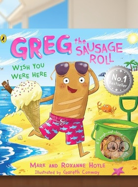 【预售】香肠卷格雷格希望你在这里英文儿童绘本虚构类进口原版外版书Hoyle平装3岁-6岁GregtheSausageRollWishYouWereHerePuffi书