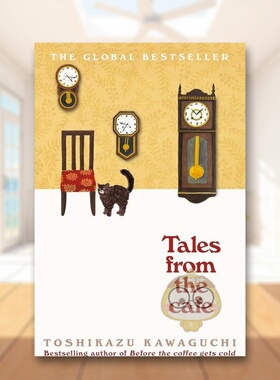【预售】在谎言揭穿之前 川口俊和英文文学小说进口原版外版书平装【Before the Coffee Gets Cold】Tales from the Cafe Toshik书