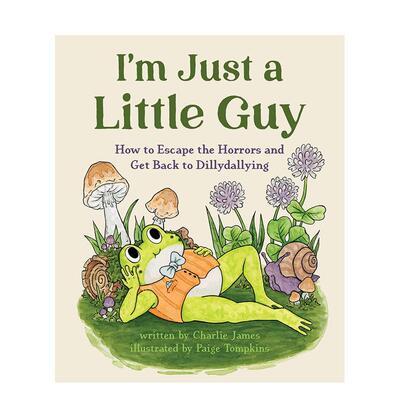 【现货】我只是个小人物：如何逃离内卷 重回摸鱼人生 I'm Just a Little Guy 原版英文心灵励志 疗愈插画进口书籍图书外版正版生