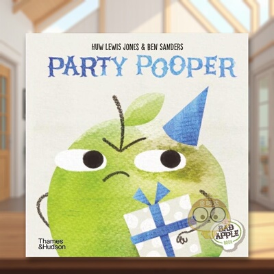 【现货】派对小人【Bad Apple】Party Pooper英文儿童绘本IP系列3-6岁平装Huw Lewis Jones and Ben Sanders进口原版书Thames & H