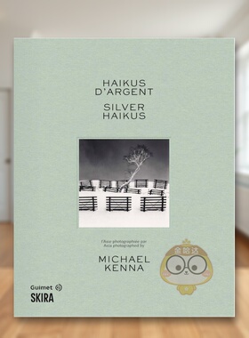 【预售】Silver Haikus: Asia photographed by Michael Kenna，银之俳句：迈克尔·肯纳亚洲摄影集 原版英文摄影作品集进口书籍图