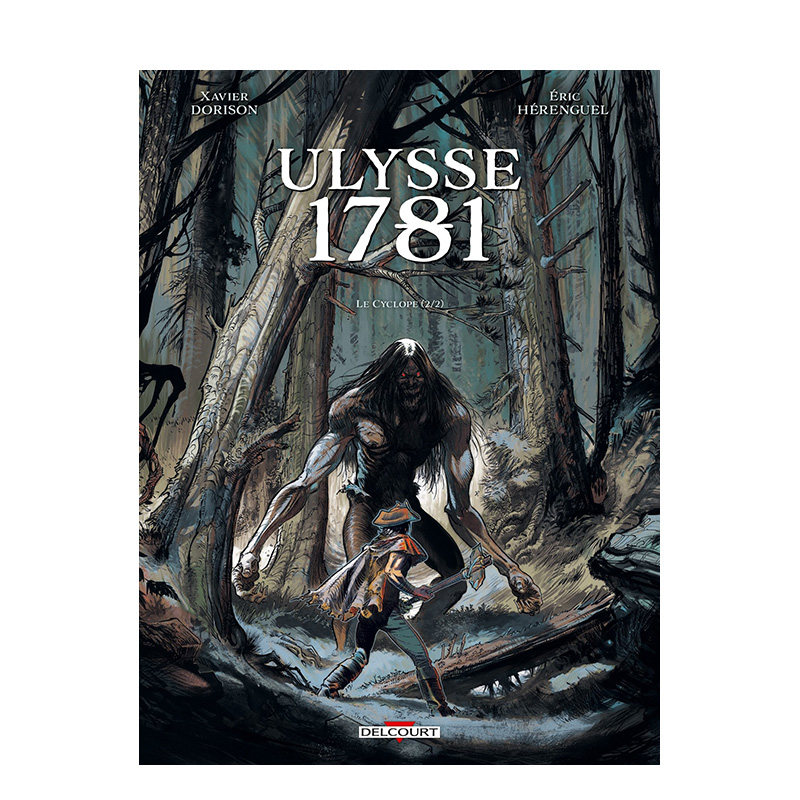 【现货】法文原版尤利西斯1781第二卷。独眼巨人2 Ulysse 1781, Vol. 2. Le Cyclope, Vol. 2法文漫画正版进口图书画册善本