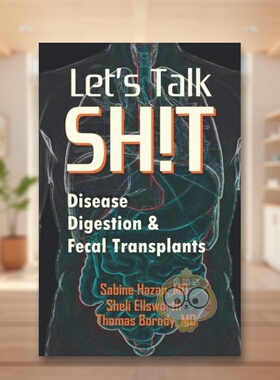 【预售】畅谈人体消化与健康Let's Talk Sh!t英文生活综合精装进口原版书Sabine Hazan MD Skyhorse Publishing书籍图书外版正版