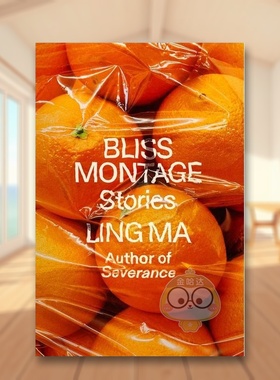 【预售】幸福蒙太奇 Bliss Montage 原版英文文学小说进口书籍图书外版正版