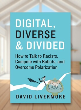 【预售】数字化多样化和分散化Digital Diverse & Divided英文商业行销精装进口原版书Livermore  David Berrett-Koehler书籍图书