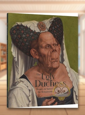 【现货】丑陋的公爵夫人The Ugly Duchess英文外国美术15至18世纪Emma CapronNational Gallery Company Ltd简装进口原版书85书籍