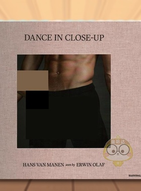 【现货】欧文奥拉夫舞蹈特写Dance in Close-Up英文摄影师专辑Erwin Olaf精装进口原版书73书籍图书外版正版