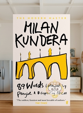 【预售】八十九词与消逝之诗：米兰·昆德拉散文双章 89 Words followed by Prague 原版英文文学散文进口书籍图