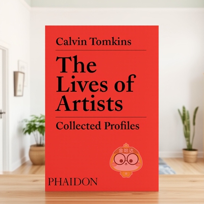 【预售】艺术家的生活:收集档案 The Lives of Artists: Collected Profiles 原版英文文学传记进口书籍图书外版正版