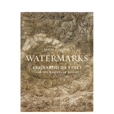 【预售】Watermarks: Leonardo da Vinci and the Mastery of Nature水印：达芬奇和对自然的掌控 英文进口原版版艺术画册画集外文