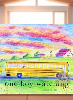 【预售】【美国插画师Grant Snider】男孩他在看One Boy Watching英文儿童绘本插画师3-6岁精装Grant Snider进口原版书Chronicle书