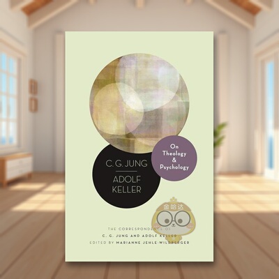 【预售】关于神学与心理学：C.G.荣格与阿道夫·凯勒的来信 On Theology and Psychology 原版英文人文历史进口书籍图书外版正版