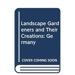 【预售】园林设计师及其作品：德国篇 Landscape Gardeners and Their Creations 原版英文园林景观进口书籍图书外版正版