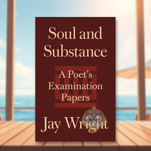 【预售】灵魂与物质：一位诗人的考卷 Soul and Substance: A Poet’s Examination Papers 原版英文文学散文进口书籍图书外版正版