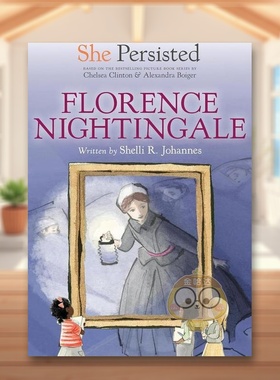 【预售】坚持不懈的她弗洛伦斯南丁格尔英文儿童章节书进口原版书精装She Persisted: Florence Nighti JOHANNES Philomel Books书