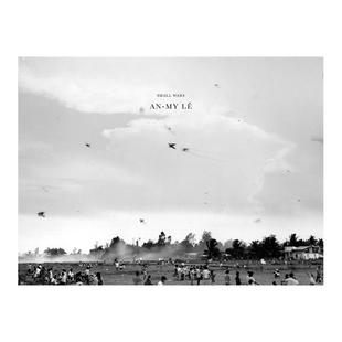 【现货】黎安美 20周年纪念版 An-My Le: Small Wars  纪实 黑白摄影 原版英文作品集