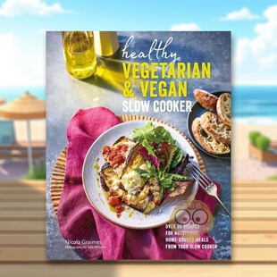 【现货】健康素食主义者&素食慢炖Healthy Vegetarian & Vegan Slow Cooker英文餐饮Ryl精装Ryland Peters&Small进口原版书78书籍