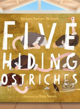 【现货】五只藏起来的鸵鸟Five Hiding Ostriches英文儿童绘本动物生态环保3-6岁精装Barbara Barbieri McGrath  Riley Samels进口